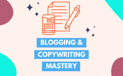 Blogging & Copywriting Mastery